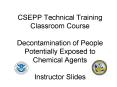 CSEPP Technical Training Classroom Course Decontamination of People Potentially Exposed to Chemical PowerPoint PPT Presentation