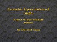 Geometric Representations of Graphs