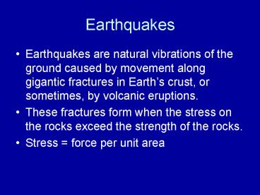 Earthquakes