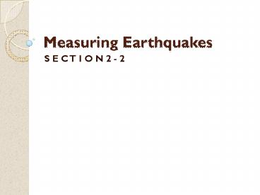 Measuring Earthquakes