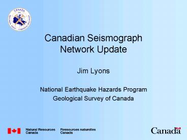 Canadian Seismograph Network Update