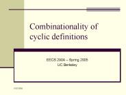 Combinationality of cyclic definitions