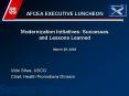 AFCEA EXECUTIVE LUNCHEON Modernization Initiatives: Successes and Lessons Learned March 29, 2005 PowerPoint PPT Presentation