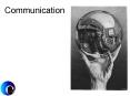 Communication PowerPoint PPT Presentation