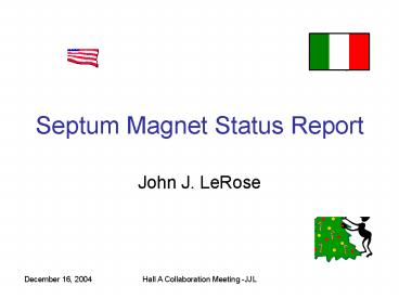 Septum Magnet Status Report