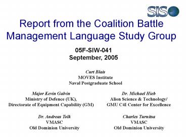 Report from the Coalition Battle Management Language Study Group