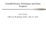Fermilab Booster: Performance and Future Prospects
