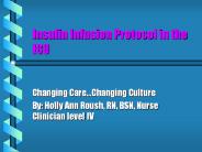 Insulin Infusion Protocol in the ICU