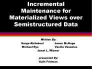 Incremental Maintenance for Materialized Views over Semistructured Data