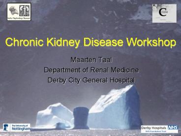 Chronic Kidney Disease Workshop