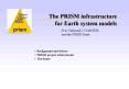 The PRISM infrastructure PowerPoint PPT Presentation