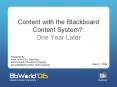 Content with the Blackboard Content System: One Year Later PowerPoint PPT Presentation