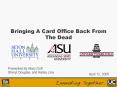 Bringing A Card Office Back From The Dead PowerPoint PPT Presentation