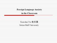 Foreign Language Anxiety in the Classroom