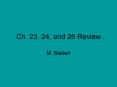 Ch. 23, 24, and 26 Review PowerPoint PPT Presentation