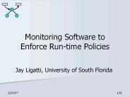 Monitoring Software to Enforce Runtime Policies