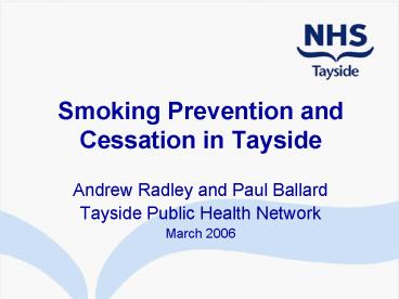 Smoking Prevention and Cessation in Tayside