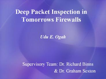 Deep Packet Inspection in Tomorrows Firewalls