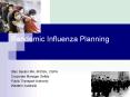 Pandemic Influenza Planning PowerPoint PPT Presentation