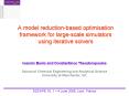 A model reductionbased optimisation framework for largescale simulators using iterative solvers PowerPoint PPT Presentation