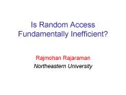 Is Random Access Fundamentally Inefficient