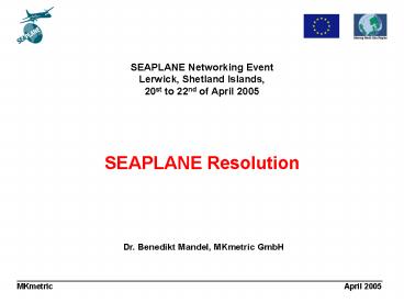 The SEAPLANE Project Sustainable and Efficient Air Transport ......