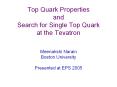 Top Quark Properties and Search for Single Top Quark at the Tevatron PowerPoint PPT Presentation
