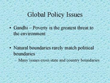 Global Policy Issues