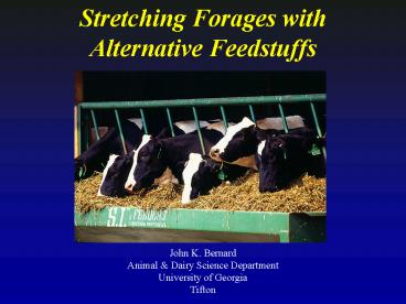 Stretching Forages with Alternative Feedstuffs