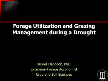 Forage Utilization and Grazing Management during a Drought presentation ...