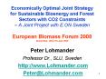 Economically Optimal Joint Strategy for Sustainable Bioenergy and Forest Sectors with CO2 Constraints  PowerPoint PPT Presentation