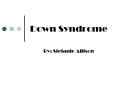 Down Syndrome PowerPoint PPT Presentation