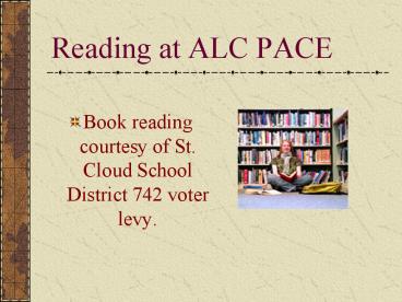 Reading at ALC PACE