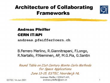 Architecture of Collaborating Frameworks