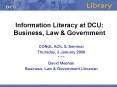 Information Literacy at DCU: Business, Law PowerPoint PPT Presentation
