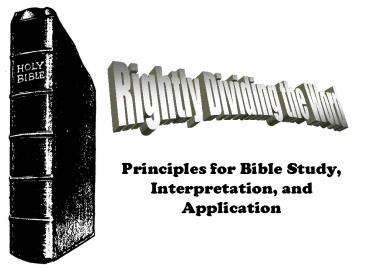 Principles for Bible Study, Interpretation, and Application
