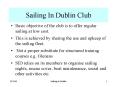 Sailing In Dublin Club PowerPoint PPT Presentation