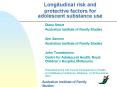 Longitudinal risk and protective factors for adolescent substance use PowerPoint PPT Presentation