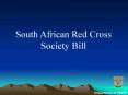 South African Red Cross Society Bill PowerPoint PPT Presentation