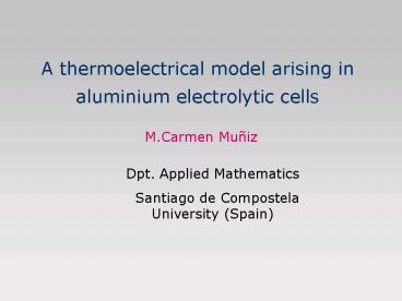 A thermoelectrical model arising in aluminium electrolytic cells