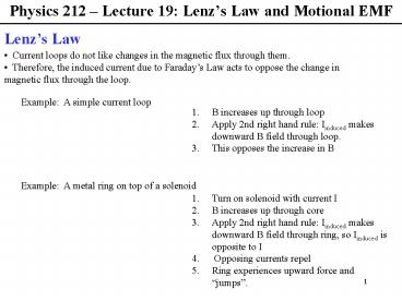 Physics 212 Lecture 19: Lenzs Law and Motional EMF