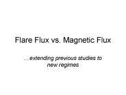Flare Flux vs. Magnetic Flux