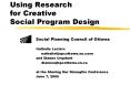Using Research for Creative Social Program Design PowerPoint PPT Presentation