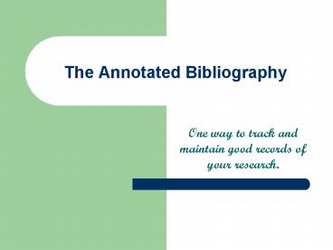 The Annotated Bibliography