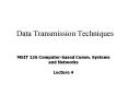 Data Transmission Techniques PowerPoint PPT Presentation