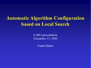 Automatic Algorithm Configuration based on Local Search