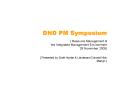 DND PM Symposium PowerPoint PPT Presentation