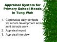 Appraisal System for Primary School Heads in Tung Wah PowerPoint PPT Presentation
