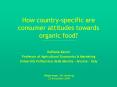 How countryspecific are consumer attitudes towards organic food PowerPoint PPT Presentation