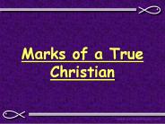 Marks of a True Christian